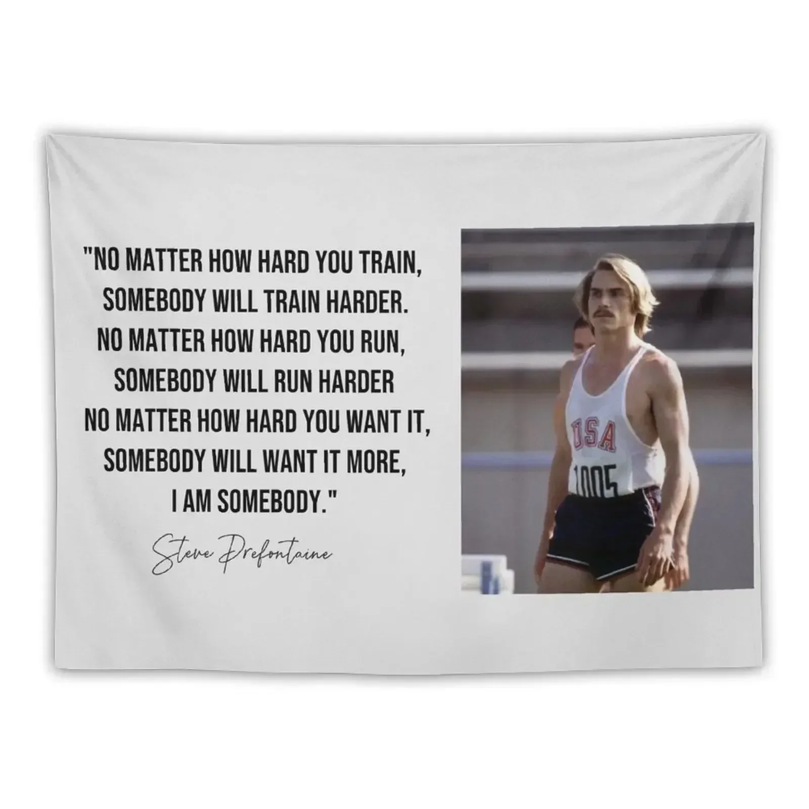 

Steve Prefontaine quote, Running Quotes Steve Prefontaine Tapestry Wall Decoration Wall Mural Tapestry