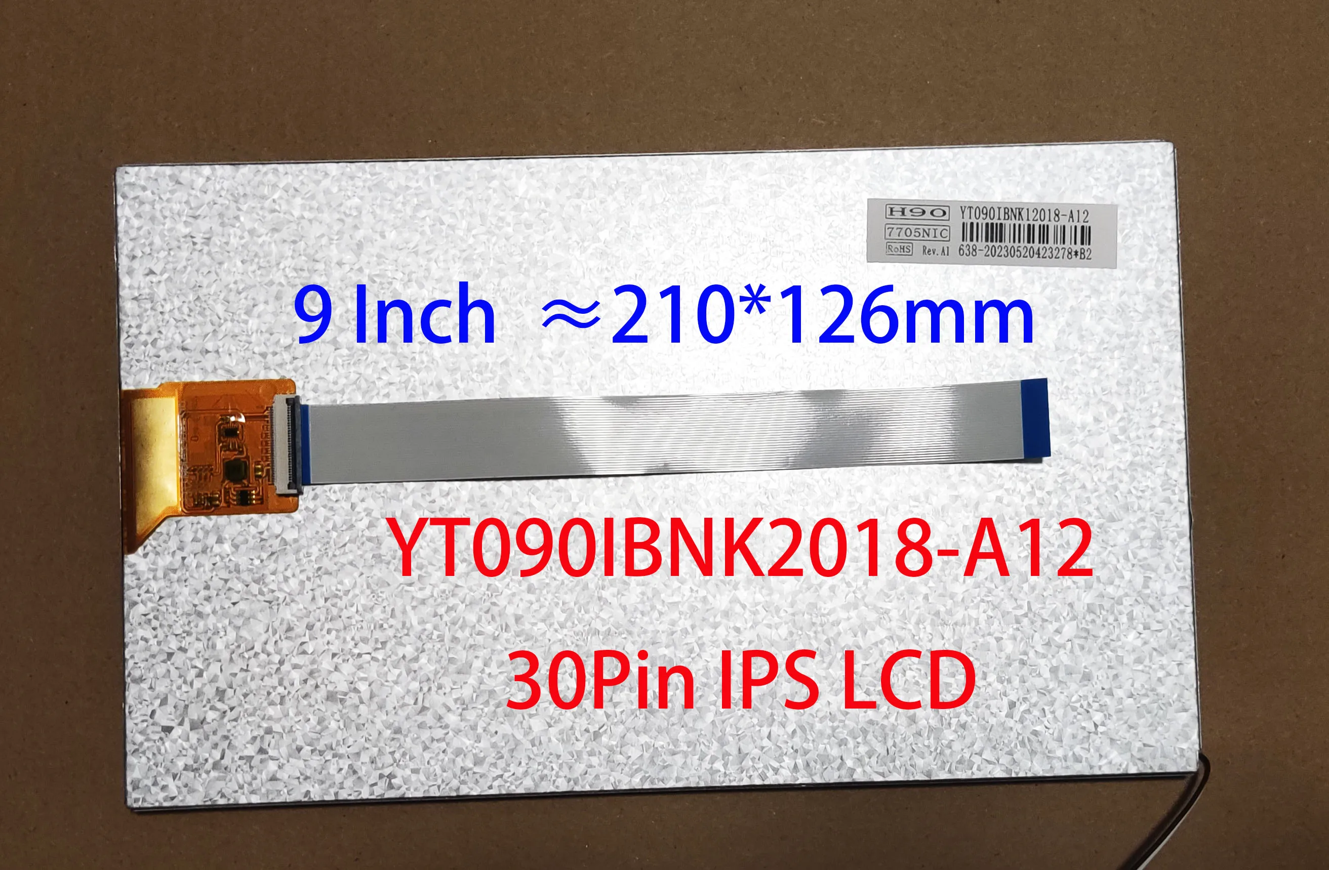 9 Inch IPS LCD 30Pin YT090IBNK12018-A12  IC:7705N Mipi ≈210*126MM For FYT 7862 812 813 TOPWAY TS10 Teyes