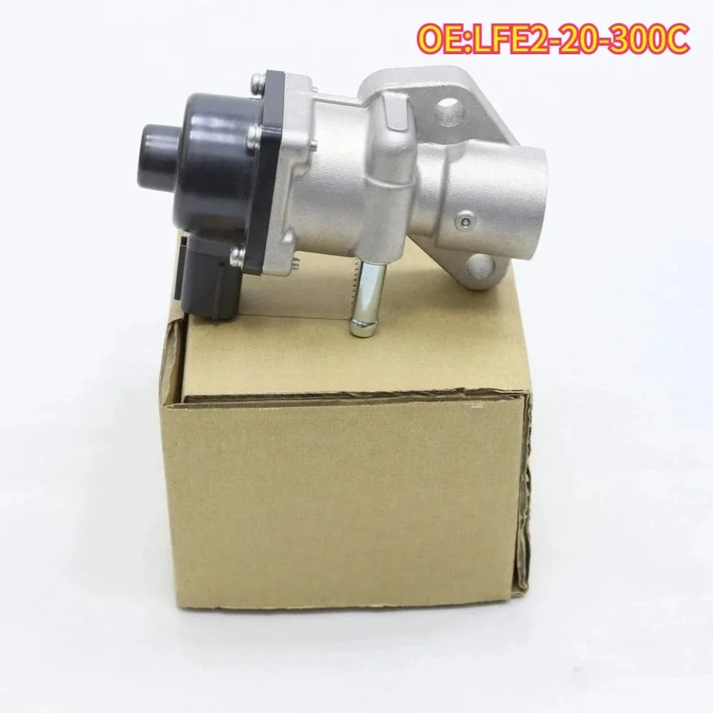 

High quality New For LFE2-20-300C EGR Valve Idle Air Control Valve LFE220300C For 2011-2014 2006-2015 MX-5