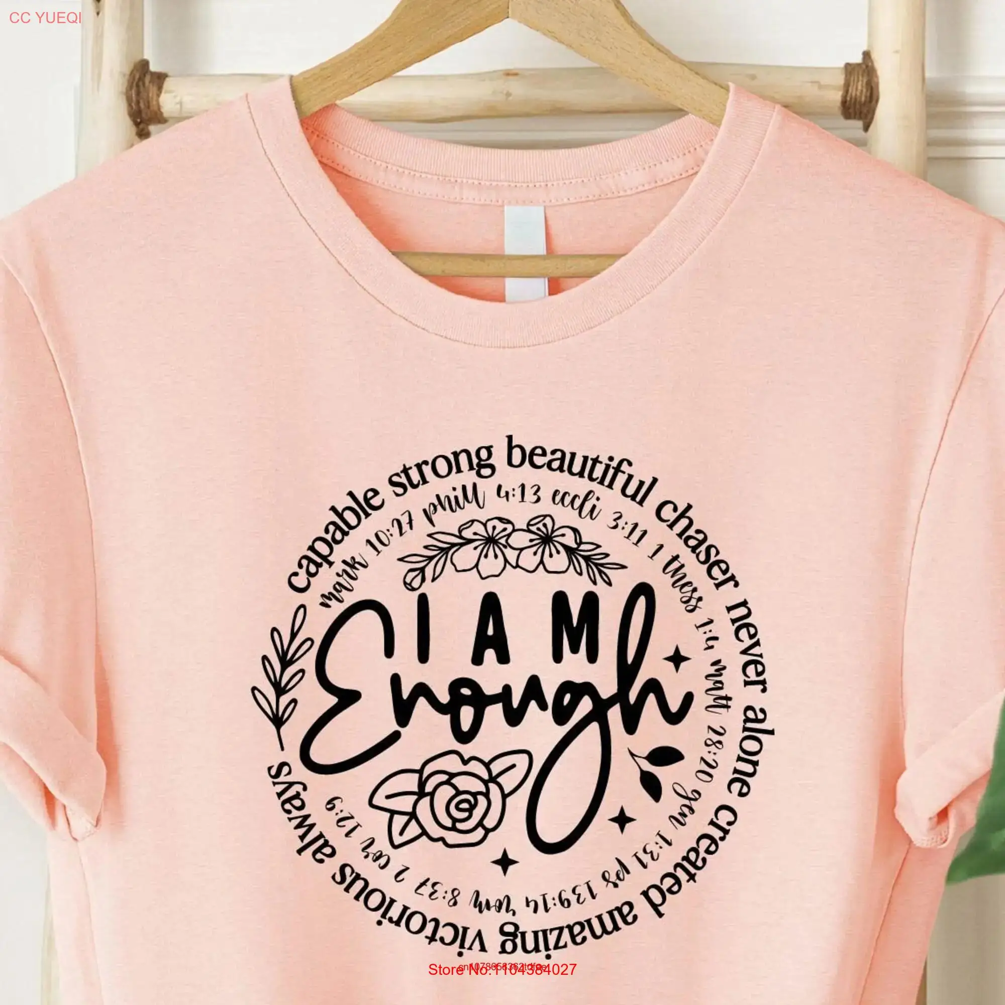 I am enough shirt Inspirational T Faith Motivational Confidence Positive Self Worth  long or short sleeves