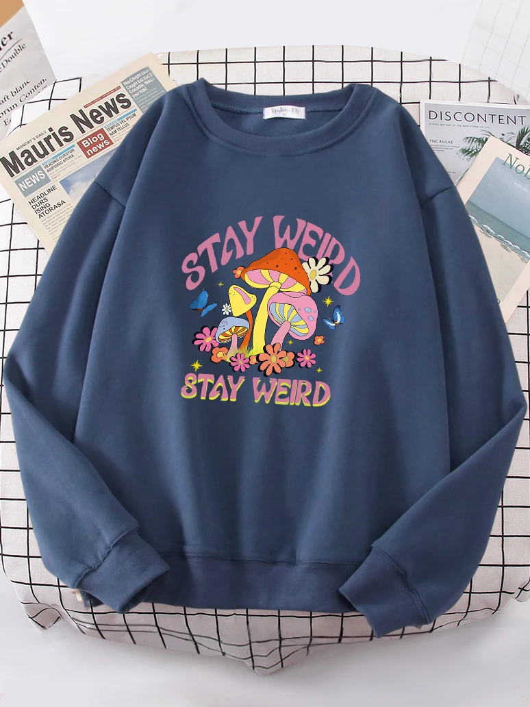 Stay Weird Cottagecore Aesthetic Prints Sweatshirt Fleece Casual Streetwear Thick Winter Woman Hoody Oversized Soft Women Hooded