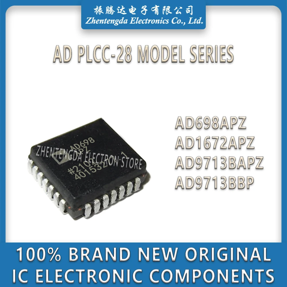 

AD698APZ AD1672APZ AD9713BAPZ AD9713BBP AD698 AD1672 AD9713 IC Chip PLCC-28