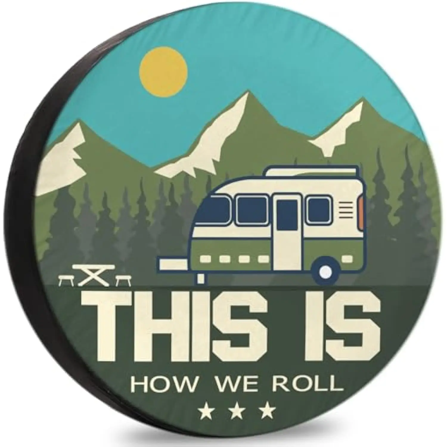 

This Is How We Roll Camper Spare Tire Cover Travel Trailer RV Accessories Weatherproof