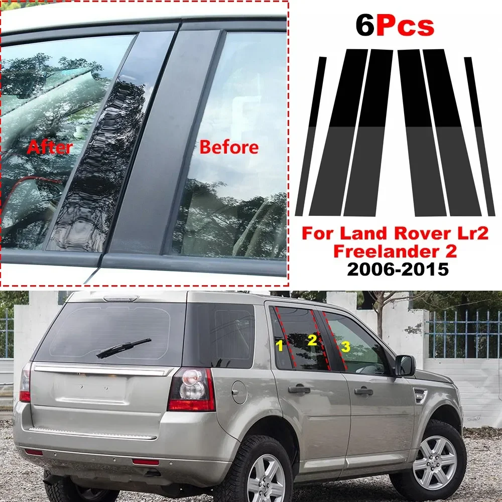 

6Pcs Car Pillar Posts Door Window Trim Cover For Land Rover Lr2 Freelander 2 2006-2015 Car BC Column Sticker Accessories