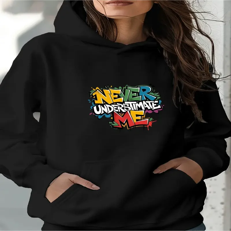 

Женская уличная одежда Y2K Never Underestimate Me, толстовка с рисунком, красочный пуловер с граффити, толстовка с карманом-кенгуру, осень-зима