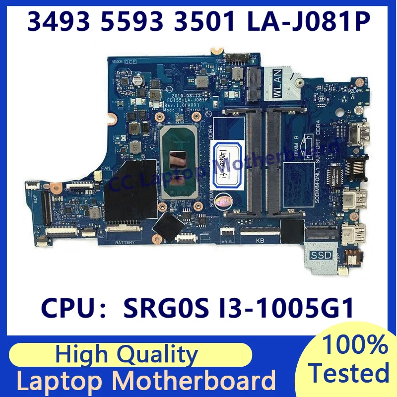 CN-052X6W CN-0790WT CN-07TKJ3 CN-0TW31C For Dell 3493 5593 3501 Laptop Motherboard With SRG0S I3-1005G1 CPU LA-J081P 100% Tested