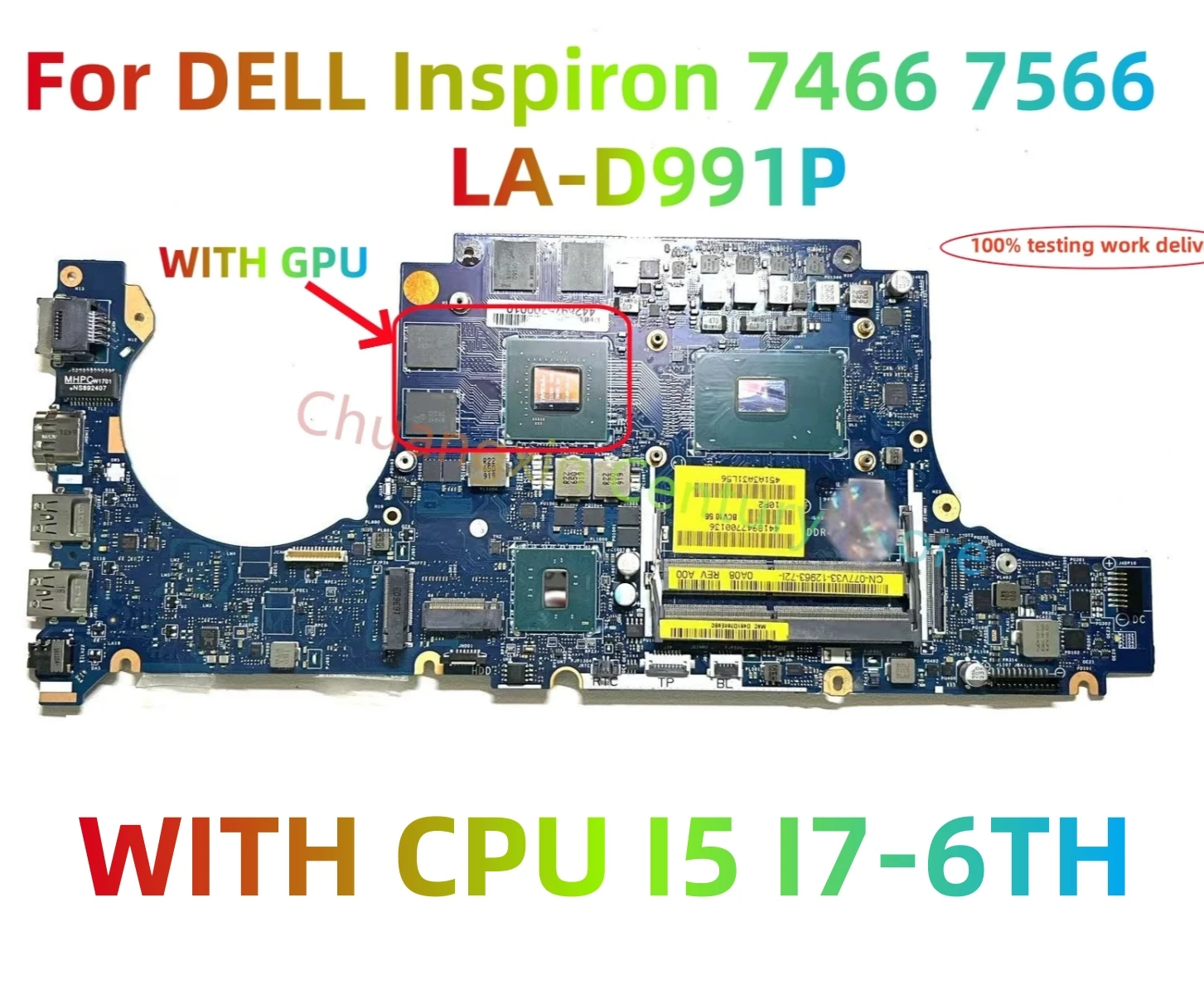 LA-D991P Motherboard Suitable for DELL Inspiron 7566 7466 Laptop CPU: I5-6TH/I7-6TH GPU 100% Testing Work Shipped