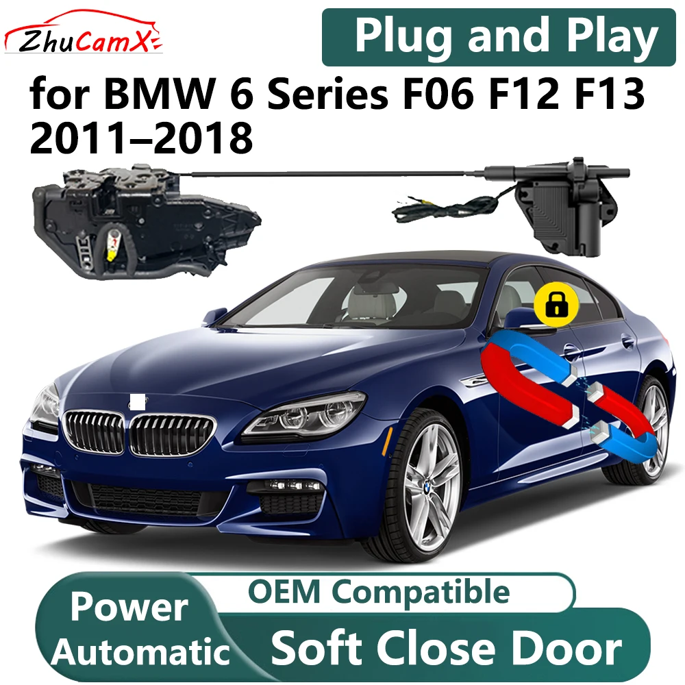

ZhuCamX for BMW 6 Series F06 F12 F13 2011–2018 Car Electric Soft Close Door System Power Closing Door Latch Lock Plug and Play
