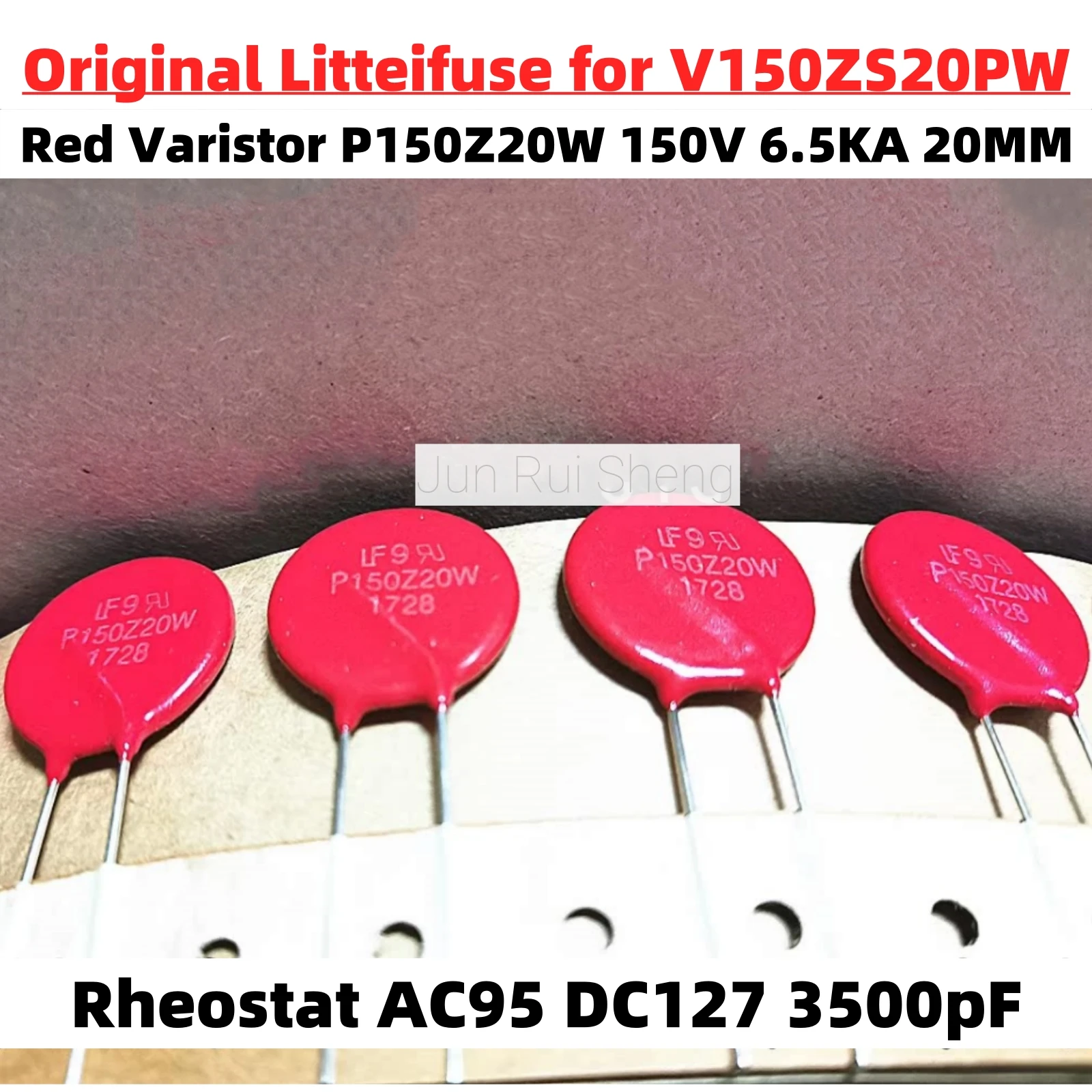 1/10/20PCS Original Litteifuse for V150ZS20PW P150Z20W Red Varistor 150V 6.5KA DISC 20MM Rheostat AC95 DC127 3500pF MOV TVS