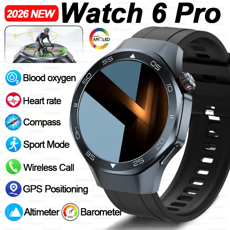 

2026 NEW Watch 6 Pro Outdoor Sports Smart Watches For Man GPS Trajectory Compass AMOLED Screen IP68 Waterproof GPS Smart Watch