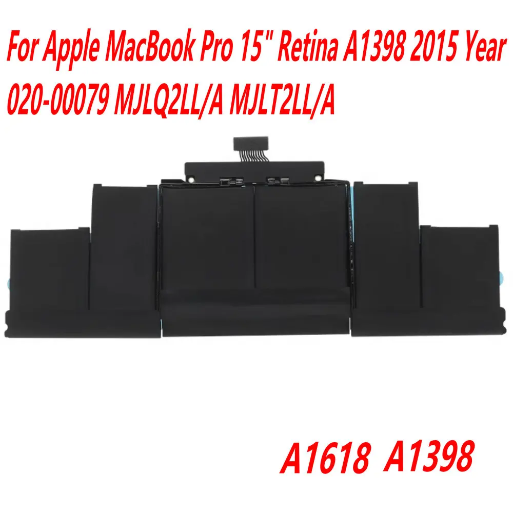 

NEW 11.36V 99.5Wh A1618 Laptop Battery For Apple MacBook Pro 15" Retina A1398 2015 Year 020-00079 MJLQ2LL/A MJLT2LL/A