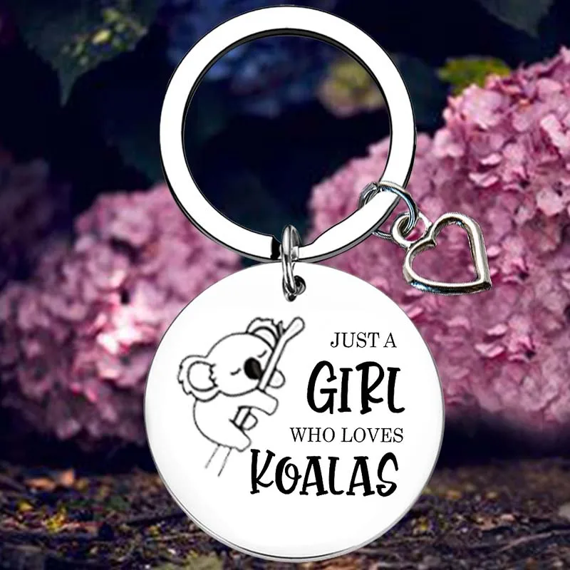 Girl Koala Lovers Keychain Just A Girl Who Loves Koalas Key Rings Best Friend Sister Daughter Granddaughter birthday gift