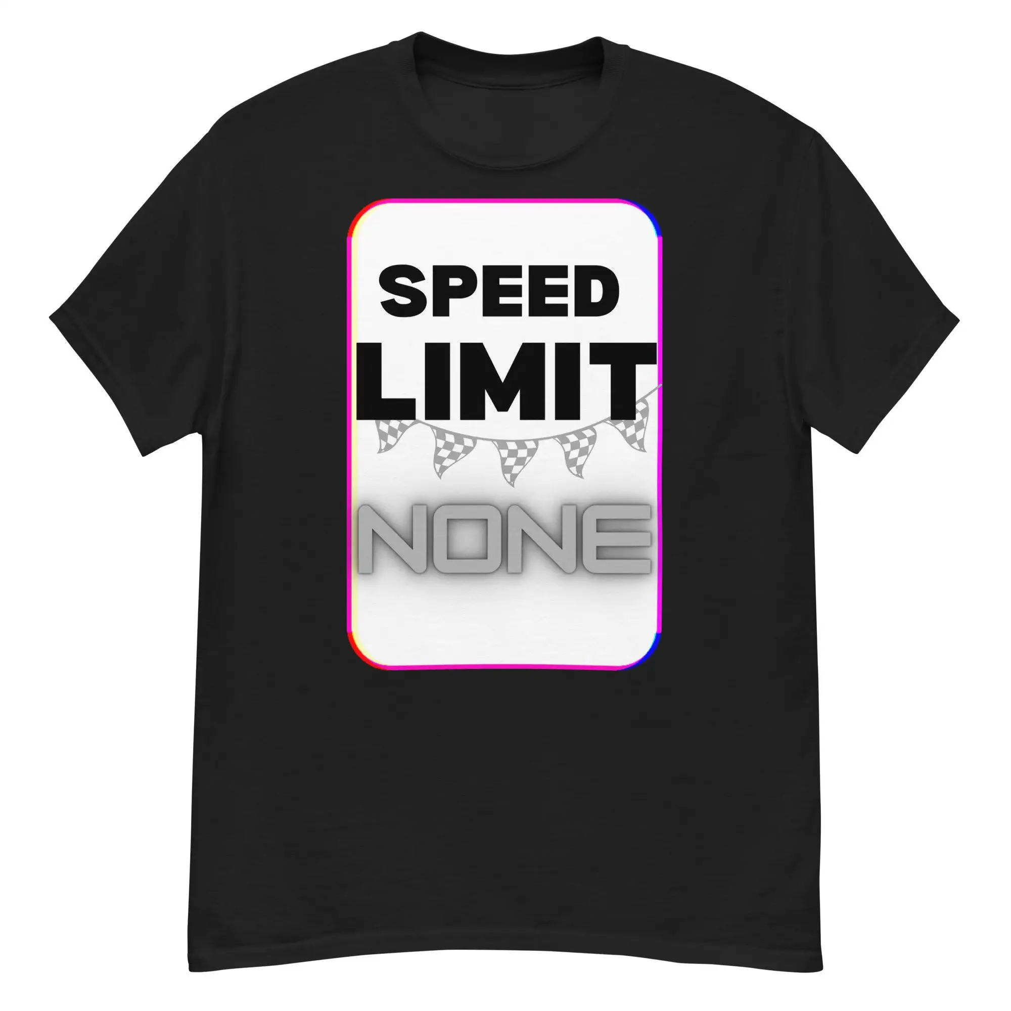 Speed Limit None T shirt