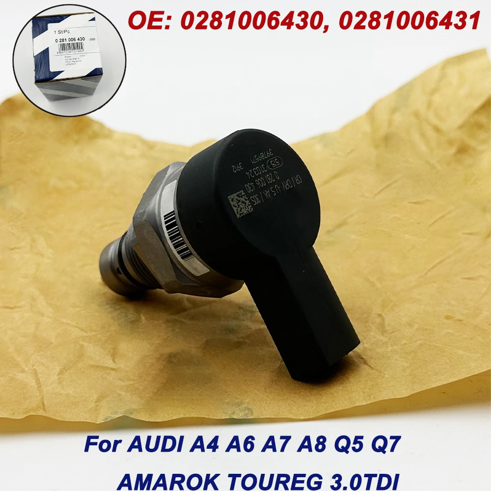 

OE 0281006430 0281006431 DRV Pressure Control Fuel Valve 057130764AM 0281006254 For 2014-2017 Audi A4 A6 A7 A8 Q5 Q7 Quattro