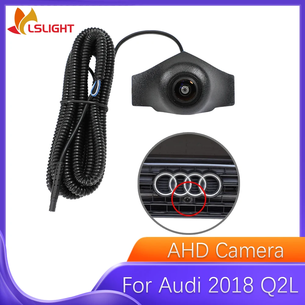 

Car Front View Camera For Audi 2018 Q2L Wide Ange 150° Lens AHD 1080P HD Night Vision Waterproof Parking Monitoring System