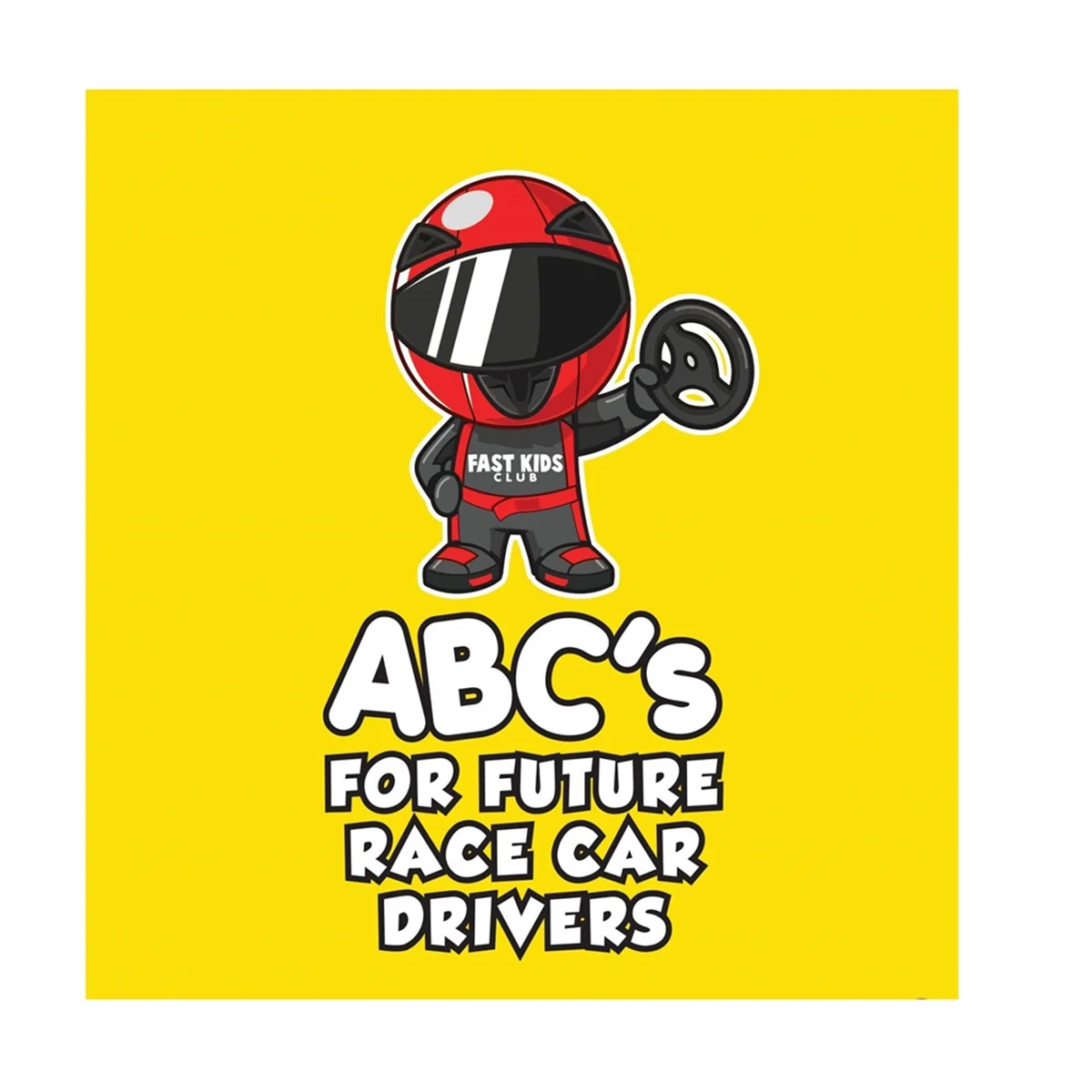 ABC'S for Future Race Car Drivers Alphabet Book (Baby Book, Children'S Book, Toddler Book)