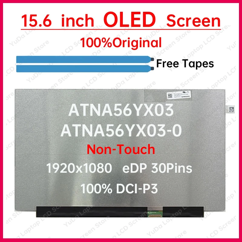 Pantalla LCD OLED de 15,6 pulgadas para portátil, Panel de matriz eDP de 30 Pines, ATNA56YX03 ATNA56YX03-0, para ASUS M3500Q, M5100U, M6500, K3500P, X1505