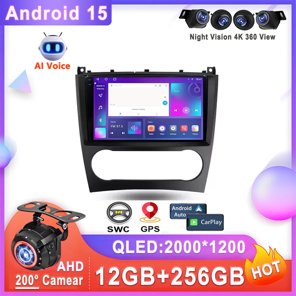 Car Radio Android 15 For Mercedes Benz C-Class C Class W203 W209 C180 C200 CL203 C209 A209 2004 - 2011 Multimedia Player 5G