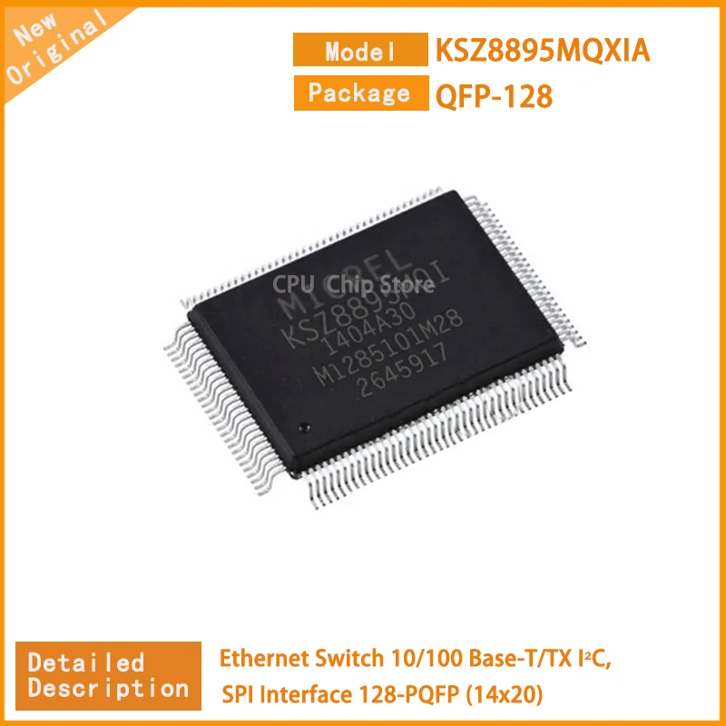 

1~5Pcs New Original KSZ8895MQXIA KSZ8895 Ethernet Switch 10/100 Base-T/TX I²C, SPI Interface 128-PQFP (14x20)