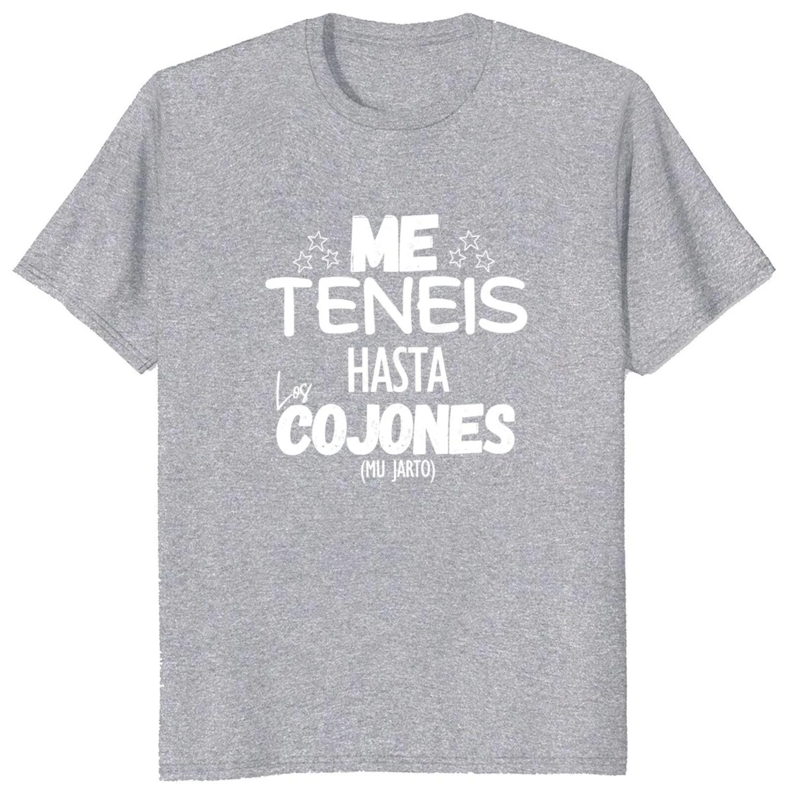 Funny Spanish Texts Geek Phrases Y2k T-shirts Cotton Soft Unisex Tee Tops Mens tee-shirt You Have Me Up To The Balls T Shirt