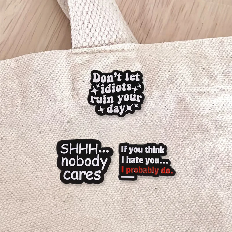 Don't Let Idiots Ruin Your Day Enamel Badges Set Funny Sarcastic Quote Alloy Brooches Lapel Backpack Jewelry Gifts For Friend