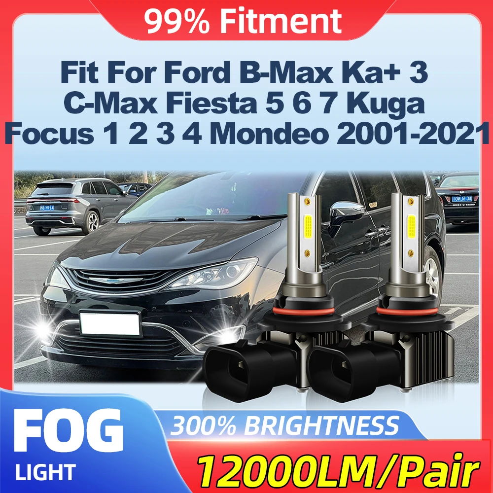 Fit For Ford B-Max Ka+ 3 C-Max Fiesta 5 6 7 Kuga Focus 1 2 3 4 Mondeo 2001-2021 200W CSP Chips Fog Lights 24000LM Fog Lamps 12V