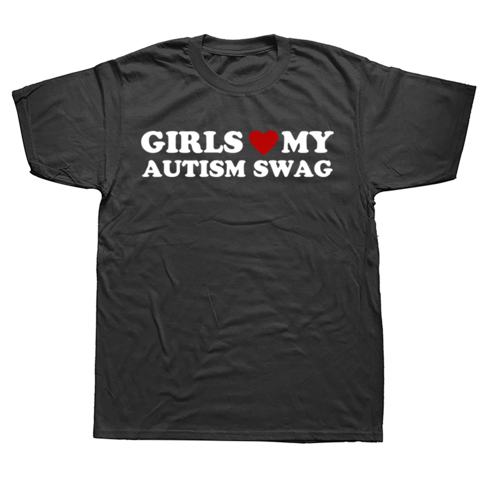 Girls Love My Autism Swag Funny Autistic Boy Gifts Awareness T Shirts Cotton Streetwear Short Sleeve Birthday Gifts T-shirt Men