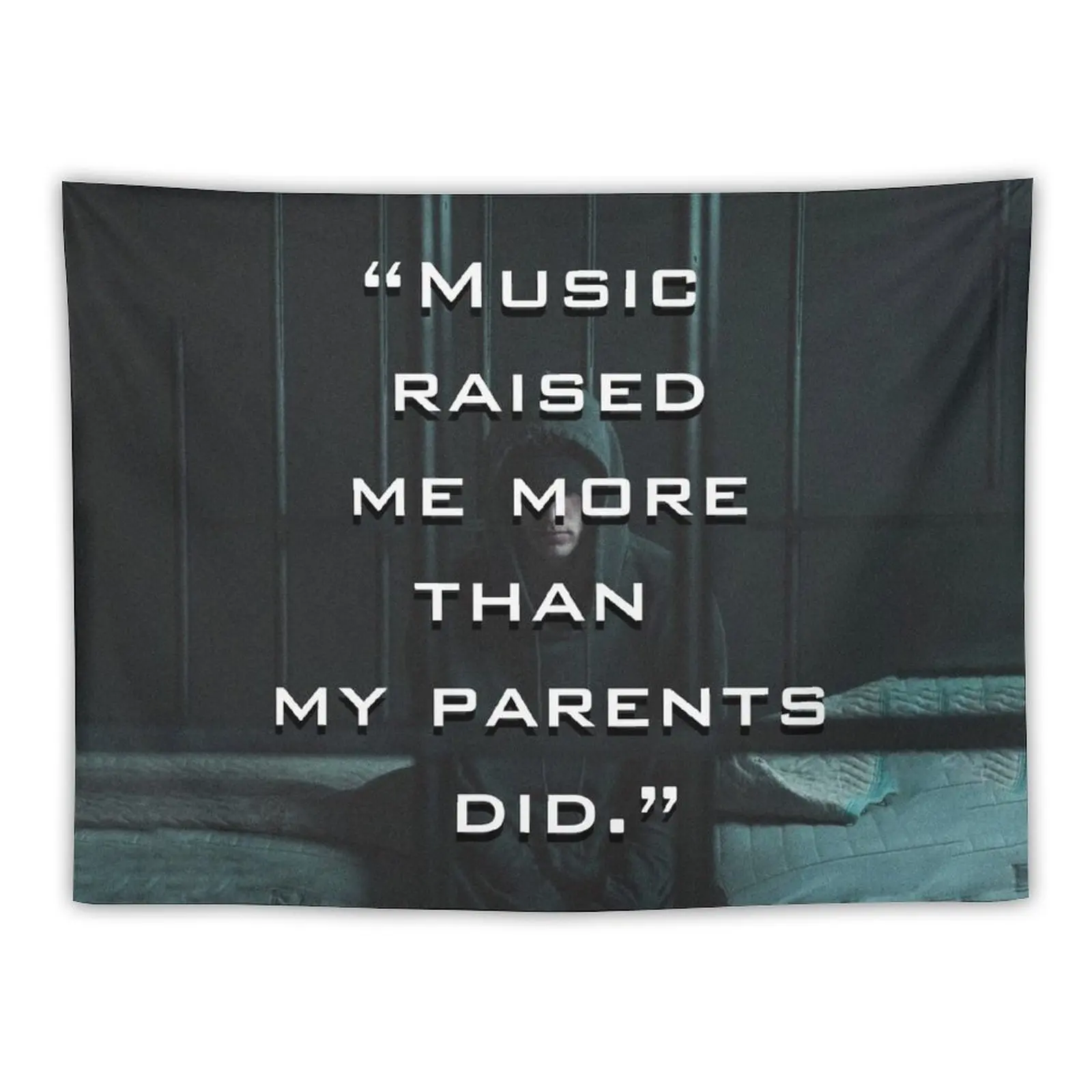 

New nf quote “Music raised me more than my parents did.” Tapestry Tapestry On The Wall Bed Room Decoration