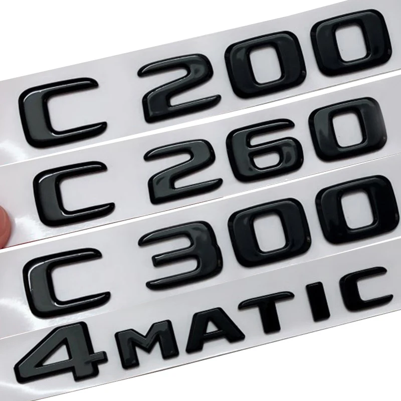 

3D ABS Black Car Rear Trunk Badge Letters Sticker Logo C200 C260 C300 4MATIC Emblem For Mercedes C 260 300 W205 W204 Accessories