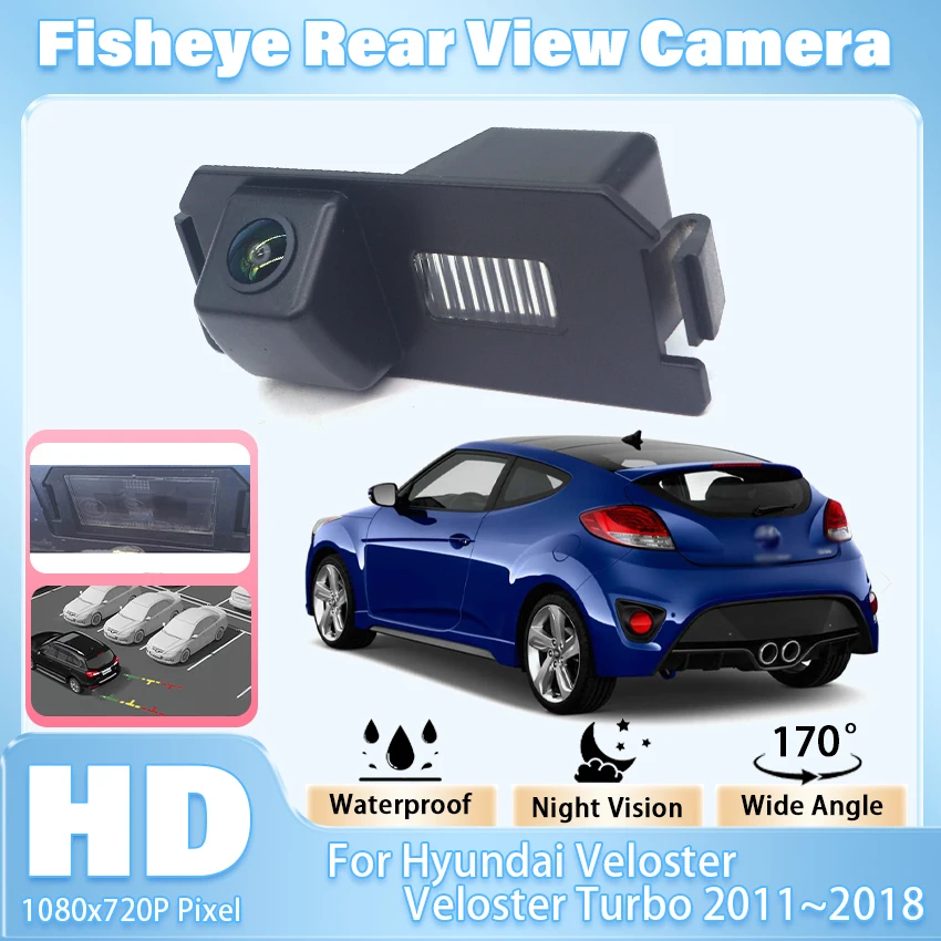 CCD HD 170° Fisheye Rear View Camera For Hyundai Veloster Veloster Turbo 2011 2012 2013 2014 2015 2016 2017 2018 Car 12V Monitor