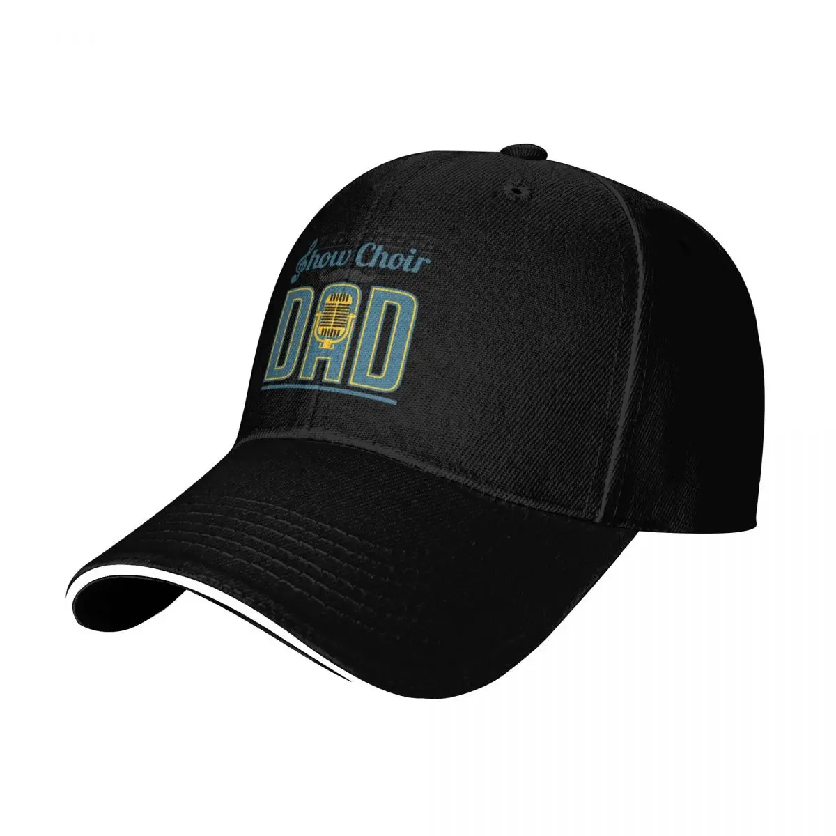 Show Choir Dad Baseball Cap Moisture Wicking Quick Dry Curved Brim Classic Fit Low Profile Unstructured