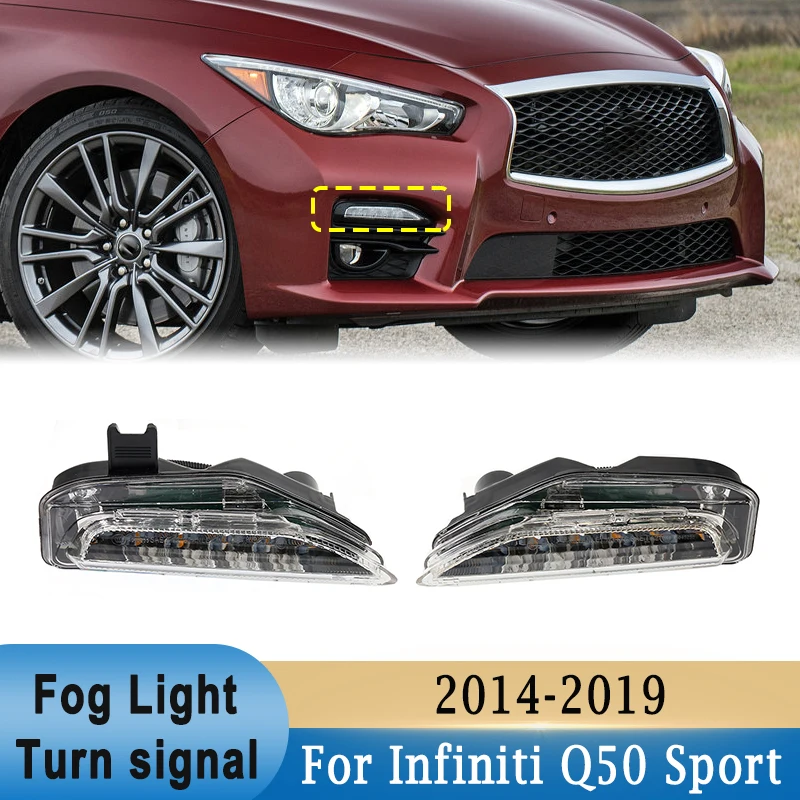 

For Infiniti Q50 Sport 2014-2020 Front LED Fog Light Flowing Dynamic Turn Signal Light DRL Daytime Running Light 261354GA1A