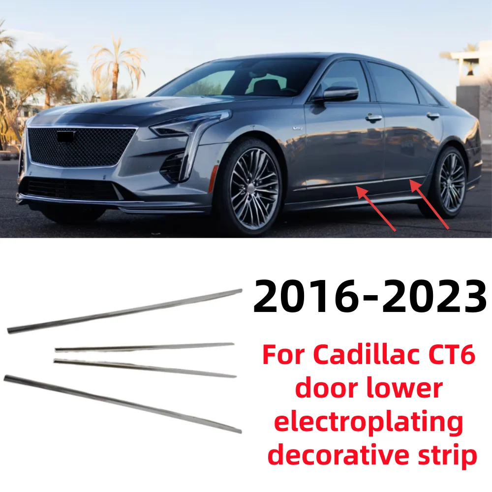 

For Cadillac CT6 2016-2023 car door lower electroplating decorative bright strip