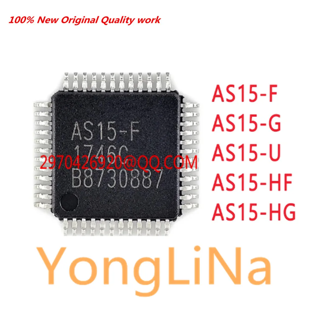 

100%New IC Chips 1Pcs AS15-F AS15-G AS15F AS15G AS15 F AS15 HF HG U G QFP-48 Chipset