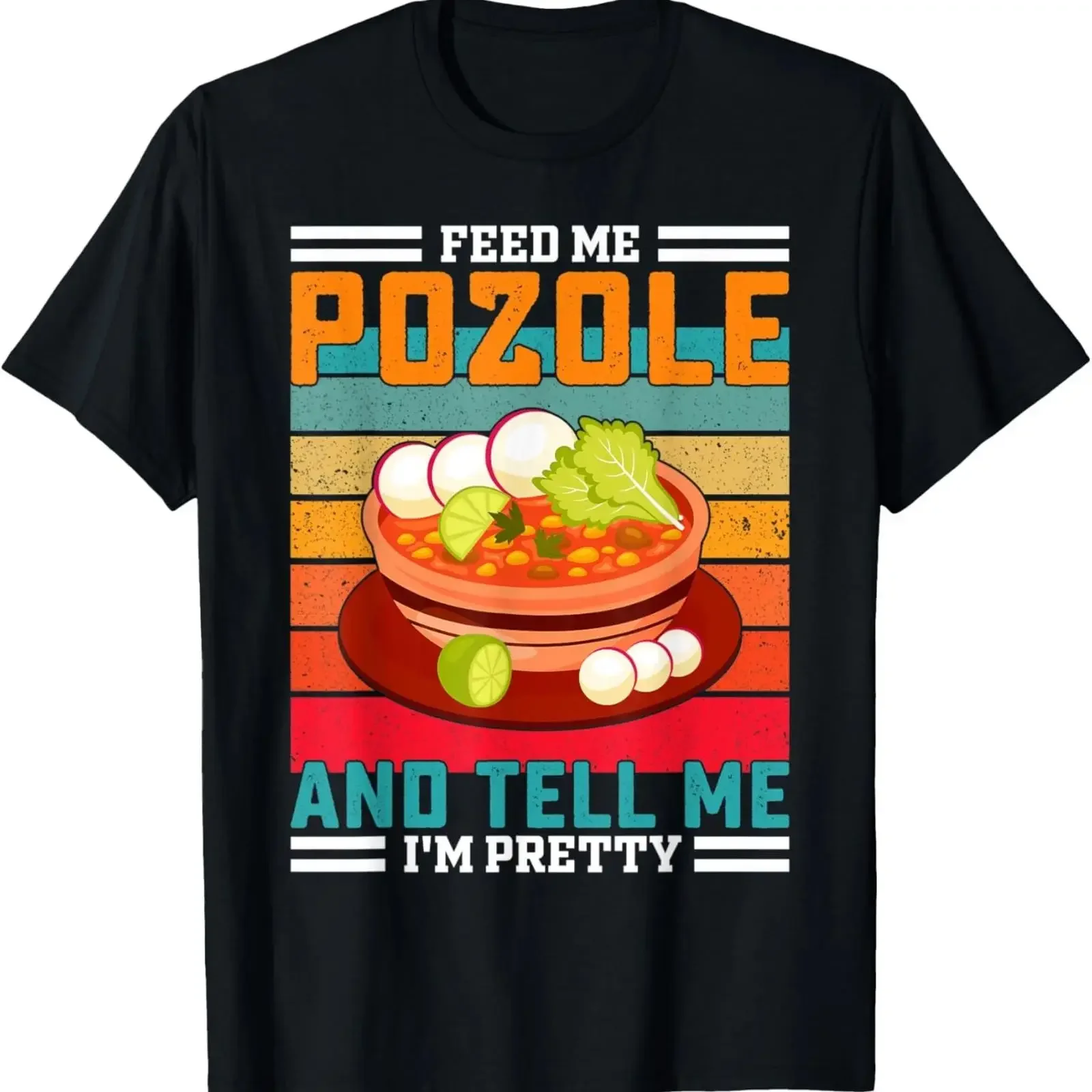 Camiseta Retro con Frase Divertida 'Feed Me Pozole', Comida Mexicana, Estilo Vintage, Lavada, Elástica, Diseño de Autor, Unisex, Elegante, para Hombre