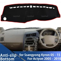 Para Ssangyong Kyron 2005 - 2015 para Actyon 2005 - 2010 cubierta de salpicadero automático alfombrilla para tablero alfombra Dashmat alfombrillas Anti-UV