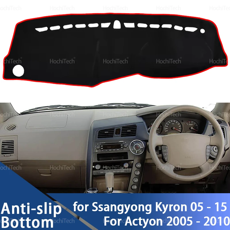 For Ssangyong Kyron 2005 - 2015 for Actyon 2005 - 2010 Auto Dashboard Cover Dash Mat Board Pad Carpet Dashmat Anti-UV Mats