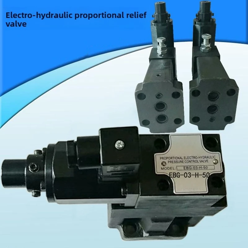 Electro-hydraulic proportional relief valve, proportional valve EBG-03-C EBG-3-H EBG-06-C EBG-6-H amplifying plate