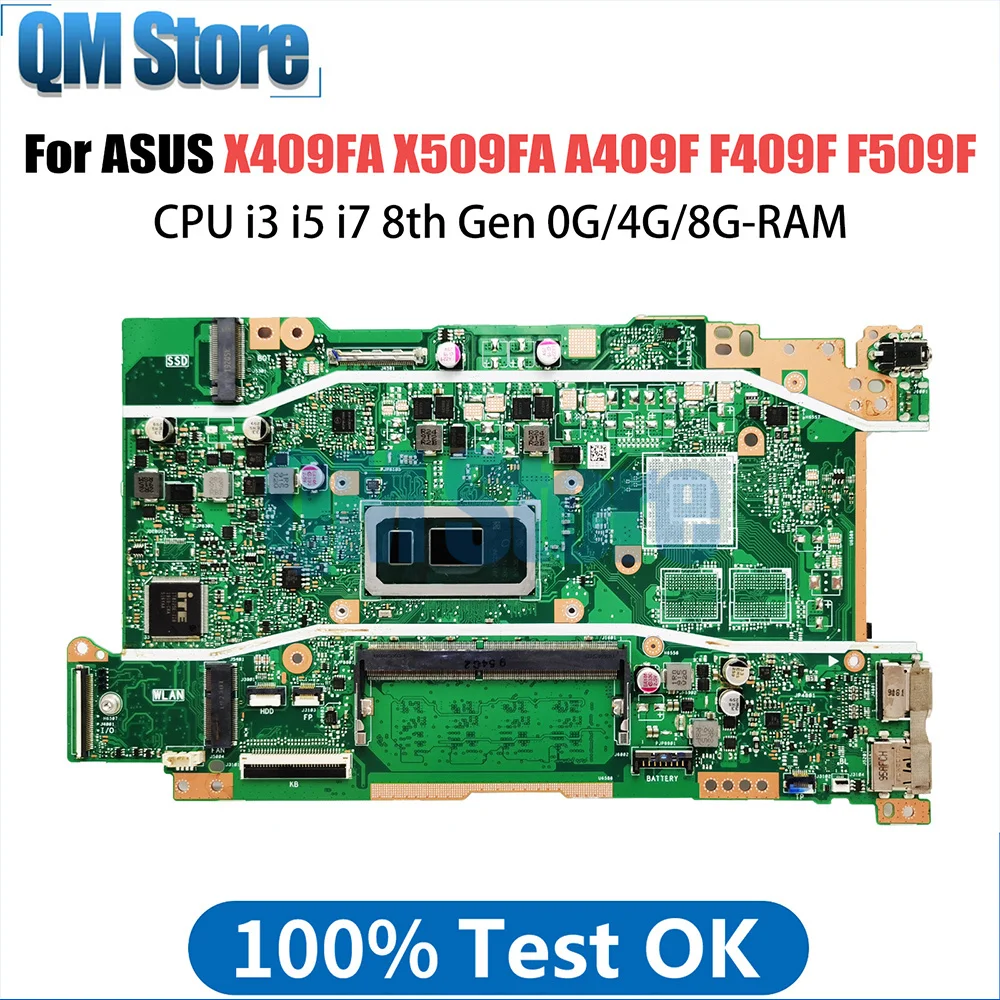 X409FA Notebook Mainboard For ASUS X509FA A409F F409F F509F A509F Laptop Motherboard CPU i3 i5 i7 8th Gen 0G 4G 8G RAM