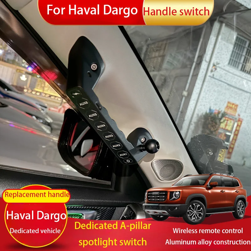 For Great Wall Haval Dargo, an expandable modified wireless remote 6-channel spotlight switch with an A-pillar handle
