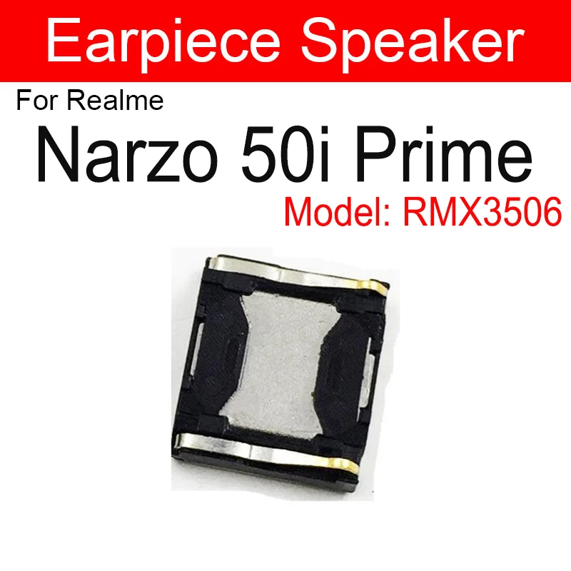 Earpiece Speaker For Realme Narzo 10 20 30 50 Pro 10A 20S 50A 50i Prime 4G 5G Earphone Speaker Sound Flex Cable Parts