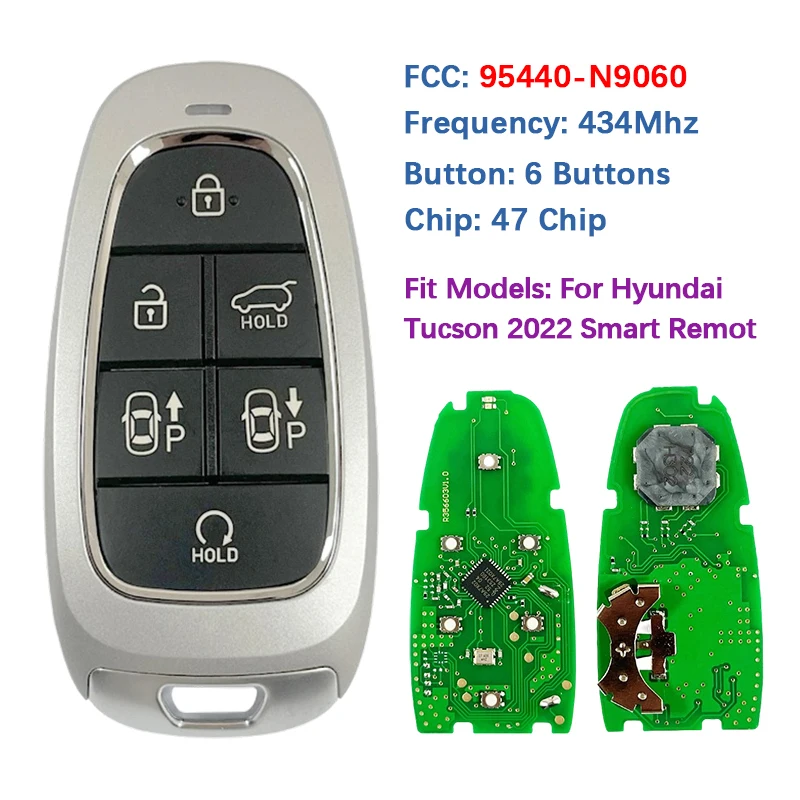 

CN020263 Aftermarket 6 Buttons Smart Remote Key Fob 433 MHZ 47 Chip FCC 95440-N9060 For Hyundai Tucson 2022
