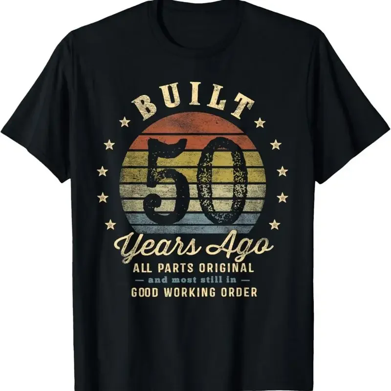 Built 50 Years Ago All Parts Original S 50Th Birthday T Shirt