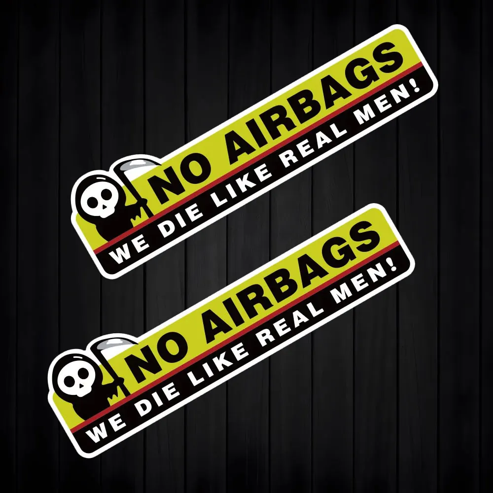 2PCS NO AIRBAGS We Die Like Real Men Funny Car Motorcycle Decals Safety Warning Stickers Visor Graphic for Honda KTM YAMAHA