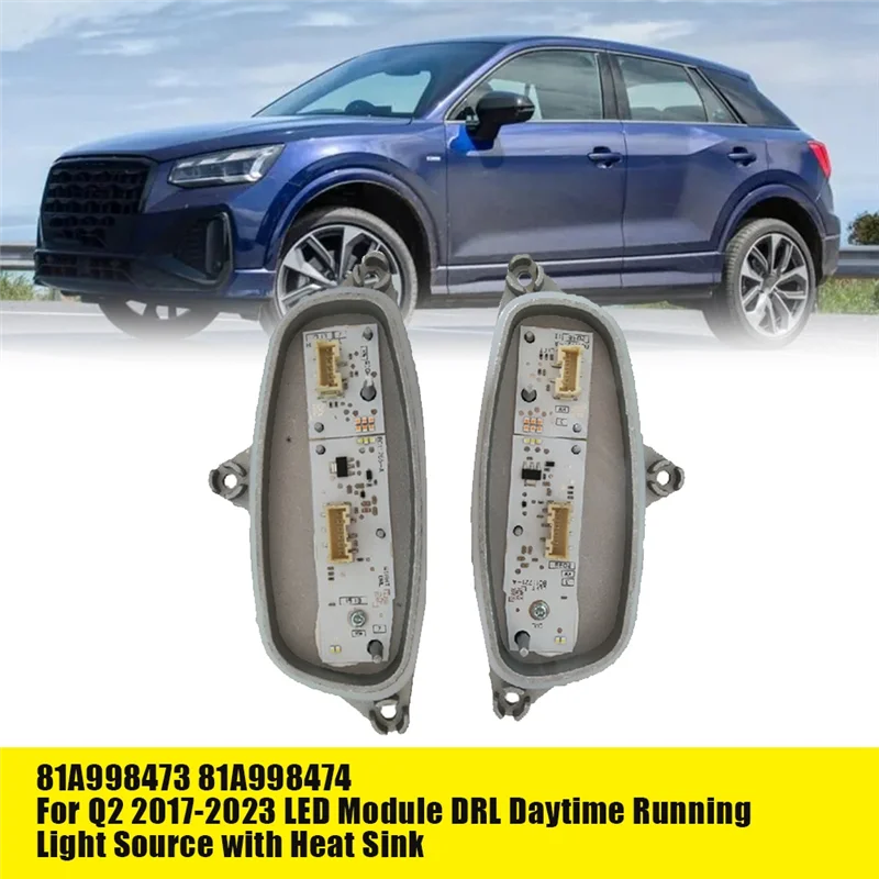 Right Full LED Module Control Unit 81A998474 for Audi Q2 2017-2023 DRL Daytime Running Light Source with Heat Sink