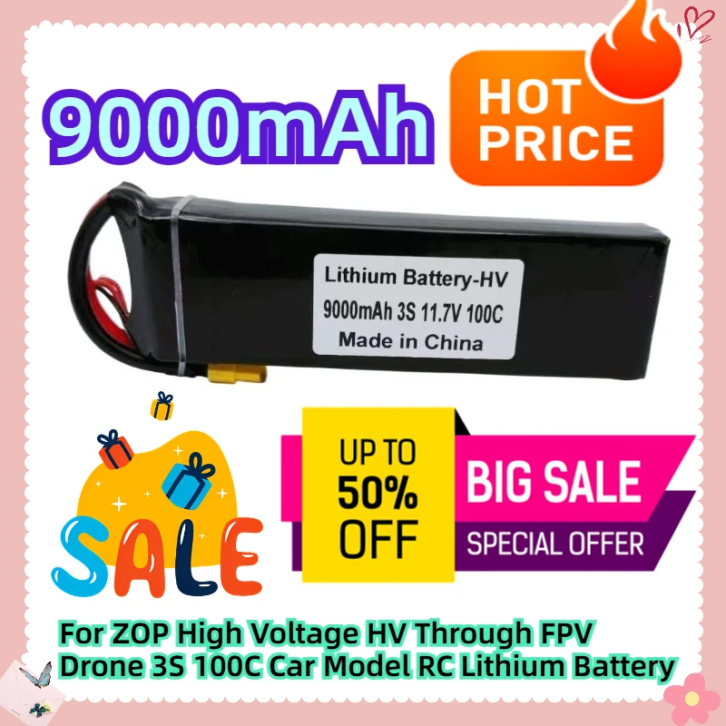 For ZOP High Voltage HV Through FPV Drone 9000mah 3S 11.7V100C Car Model RC Lithium Battery