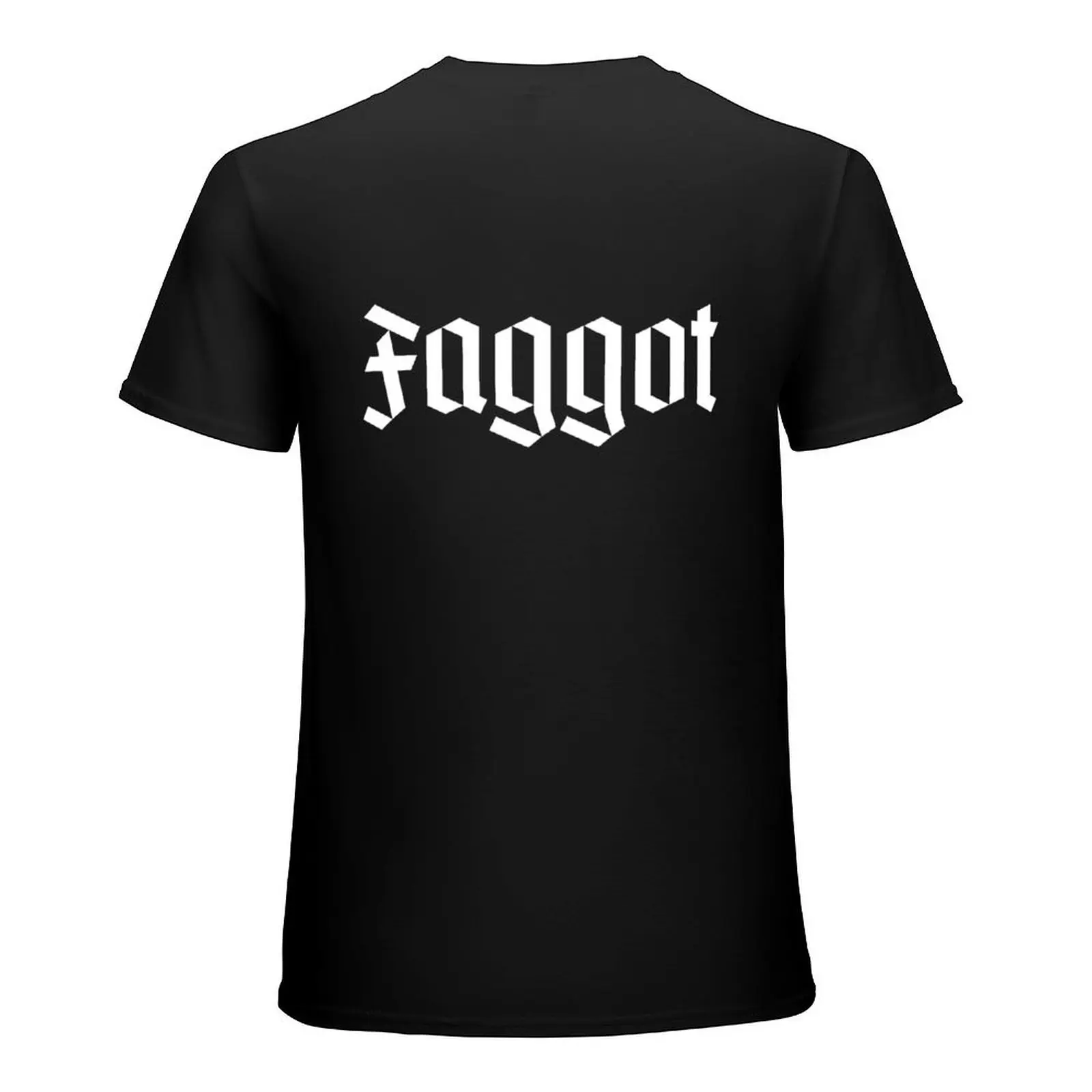 Faggot gay offensive cuss words T-Shirt blacks cute clothes new edition Short sleeve tee mens clothes