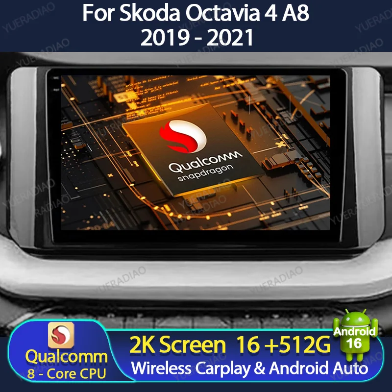 Android 16 Car Radio For Skoda Octavia 4 A8 2019 - 2021 Head Unit 4G WIFI Multimedia Stereo Video Player GPS NAVI 2DIN QLED BT