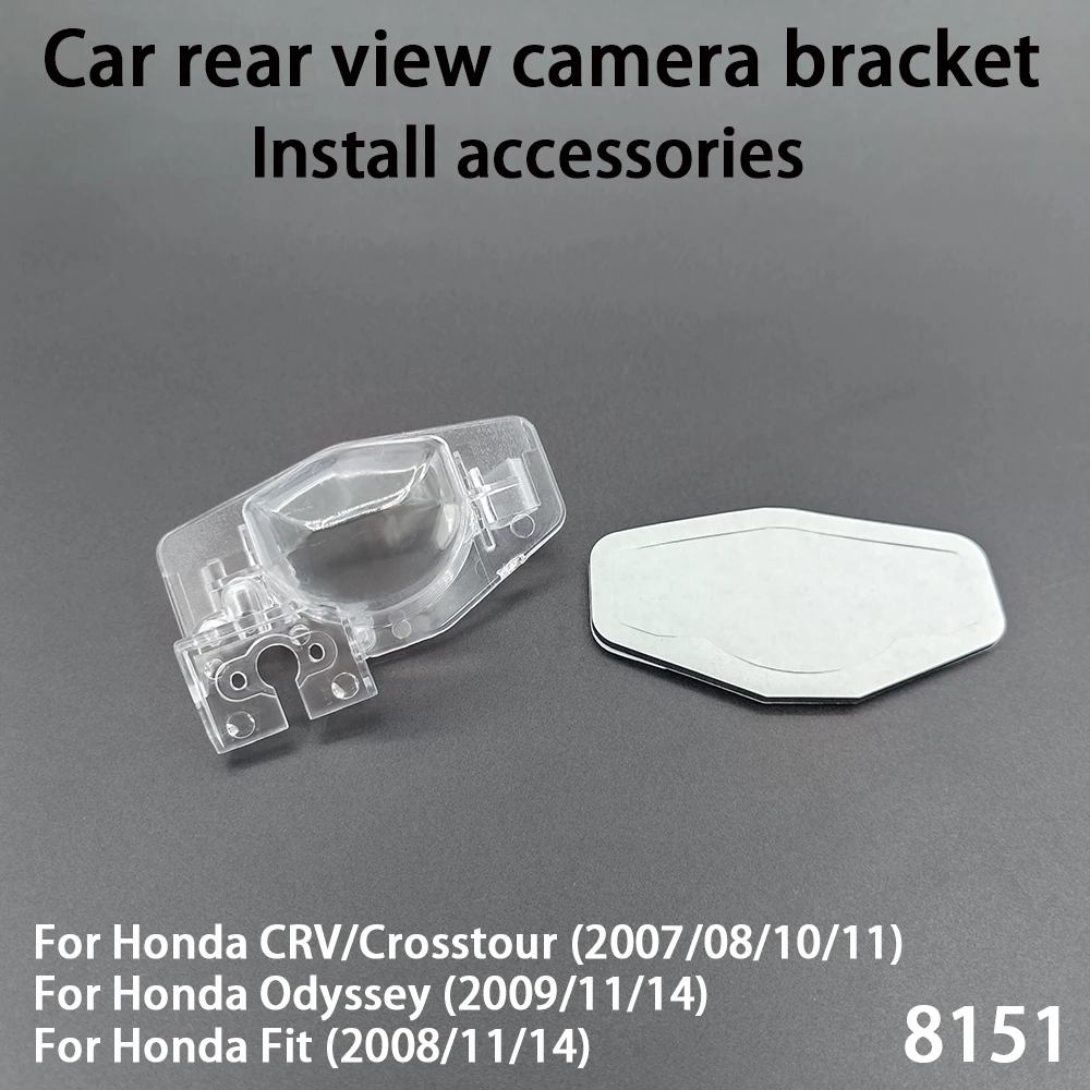 Car Rear View Camera Installation Bracket For Honda CRV/Crosstour(2007/08/10/11) Odyssey(2009/11/14) Fit(2008/11/14