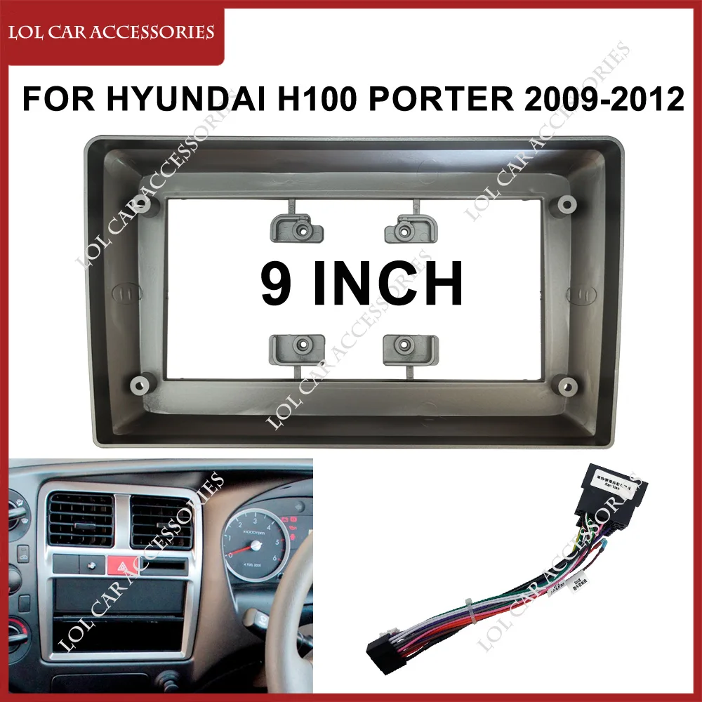 9 Inch For HYUNDAI H100 Porter 2009-2012 CAR Radio Android MP5 GPS Stereo Player 2 Din Head Unit Panel Fascia Casing Frame Cover